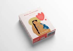 The Body Gratitude Deck of Cards de Jess Sanders