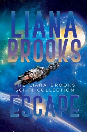 Escape de Liana Brooks