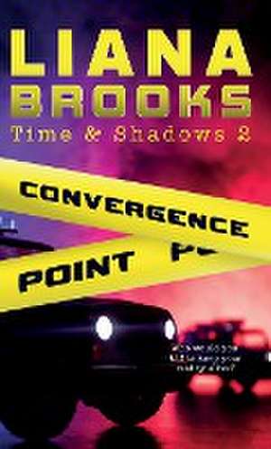 Convergence Point de Liana Brooks