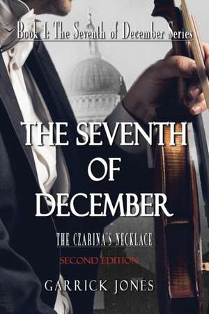 The Seventh of December de Garrick Jones