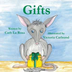 Gifts de Cath La Rosa