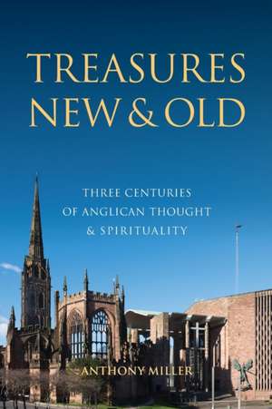 TREASURES NEW AND OLD de Anthony Millar