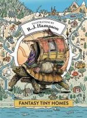 Fantasy Tiny Homes Coloring Book de R J Hampson