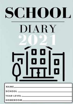 2021 Student School Diary de The Life Graduate Publishing Group