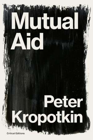 Mutual Aid de Peter Kropotkin