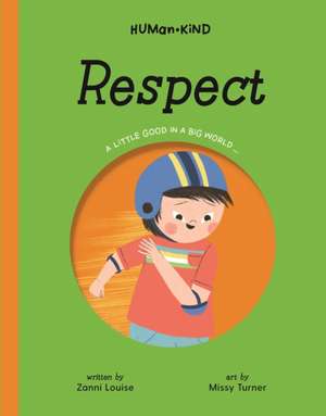 Human Kind: Respect de Zanni Louise