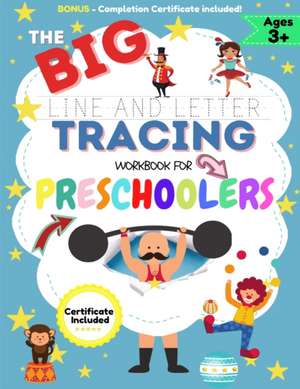 The BIG Line and Letter Tracing Workbook For Preschoolers de Romney Nelson