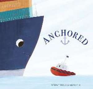 Anchored de Debra Tidball