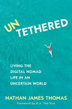 Untethered de Nathan James Thomas