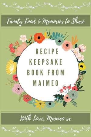 Recipe Keepsake Book From Maimeo de Petal Publishing Co