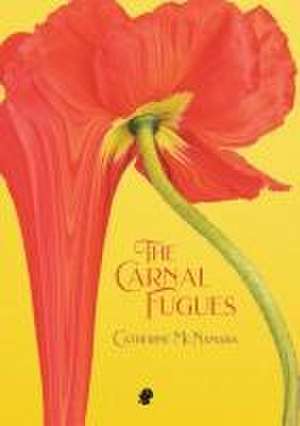 The Carnal Fugues de Catherine McNamara