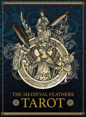 Medieval Feathers Tarot de Jay R. Rivera