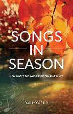 Songs in Season de Rod Horsfield