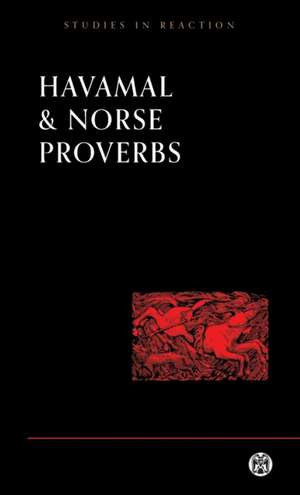 Havamal and Norse Proverbs de Anonymous