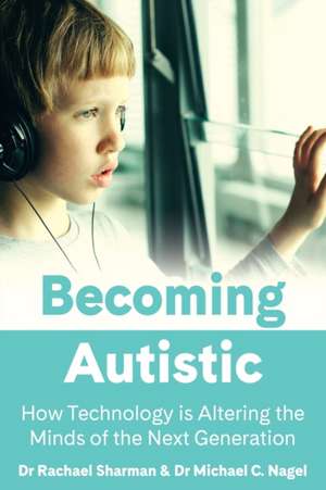 Becoming Autistic de Rachael Sharman