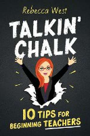 Talkin' Chalk de Rebecca West