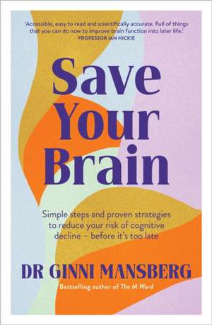 Save Your Brain de Ginni Mansberg