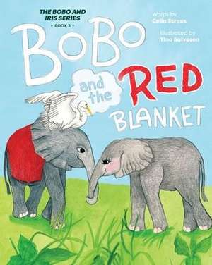 BoBo and the Red Blanket de Celia Straus