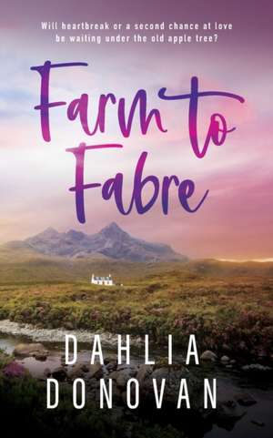 Farm to Fabre de Dahlia Donovan