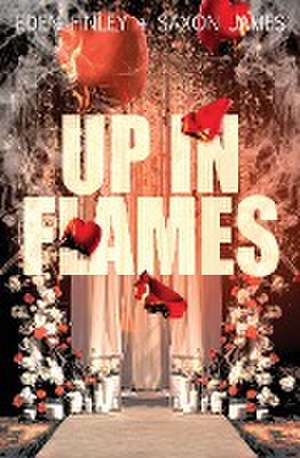 Up in Flames de Eden Finley