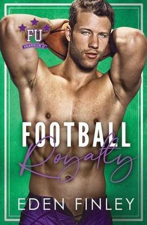 Football Royalty de Eden Finley