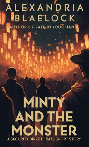 Minty and the Monster de Alexandria Blaelock