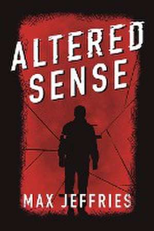 Altered Sense de Max Jeffries