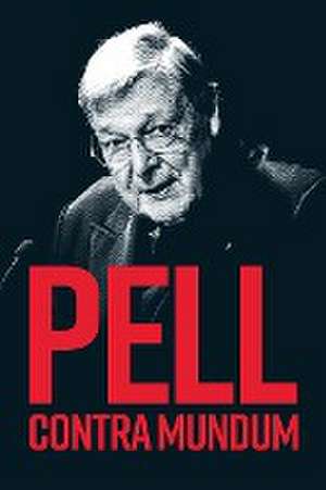 PELL CONTRA MUNDUM de Robert A Sirico