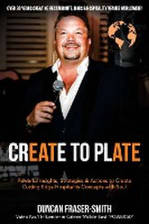 Create to Plate de Duncan Fraser-Smith