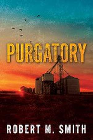 Purgatory de Robert M Smith