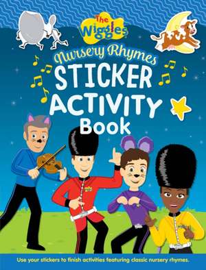 The Wiggles Nursery Rhymes Sticker Activity Book de The Wiggles