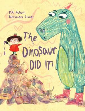 The Dinosaur Did It de R M McGurk