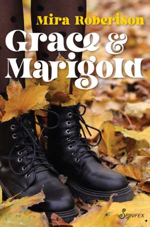 Grace and Marigold de Mira Robertson