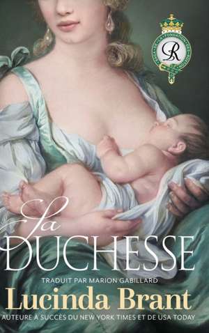 Sa Duchesse de Lucinda Brant