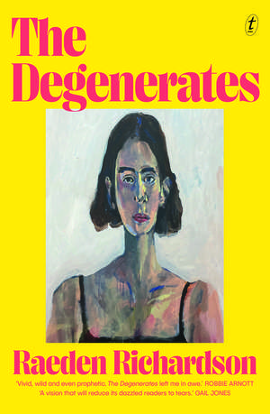 The Degenerates de Raeden Richardson