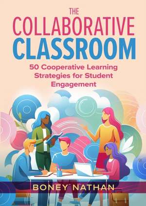 The Collaborative Classroom de Boney Nathan
