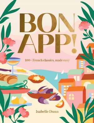 Bon App! de Isabelle Dunn