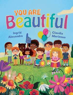 You Are Beautiful! de Ingrid Alexandra