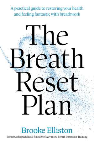 The Breath Reset Plan de Brooke Elliston