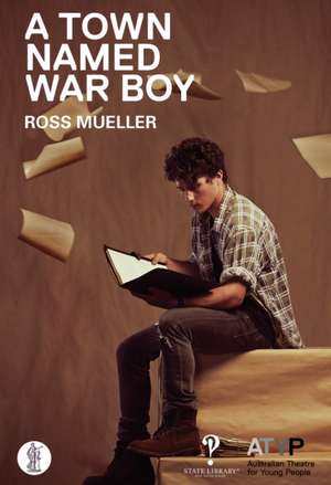 A Town Named War Boy de Ross Mueller