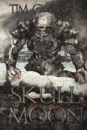 Skull Moon de Tim Curran