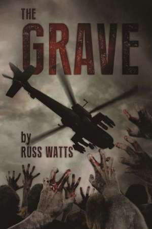 The Grave: Book Two of the Zed Files Trilogy