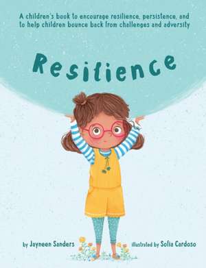 Resilience de Jayneen Sanders