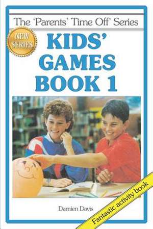 Kids' Games Book 1 de Damien Davis