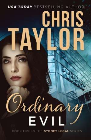 Ordinary Evil de Chris Taylor