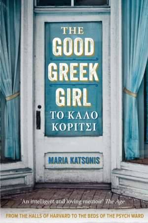 The Good Greek Girl de Maria Katsonis