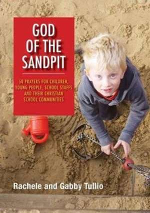 God of the Sandpit de Rachele Tullio