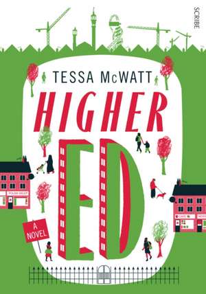 McWatt, T: Higher Ed de Tessa McWatt