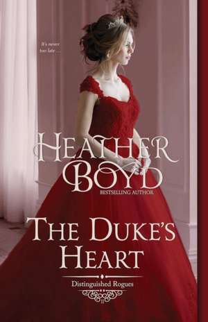 The Duke's Heart de Heather Boyd