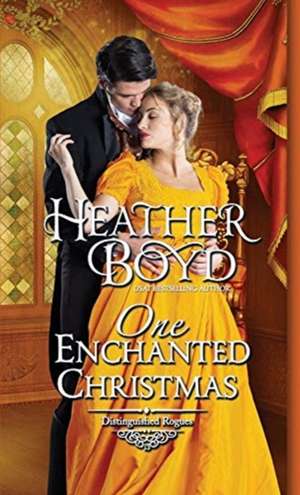 One Enchanted Christmas de Heather Boyd